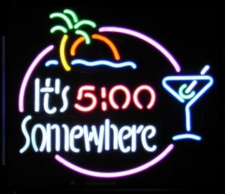 Its 5:00 Somewhere Neon Bar Sign